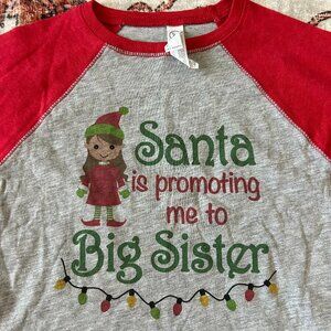 Toddler "Santa Is Promoting Me To Big Sister" Shirt - 2